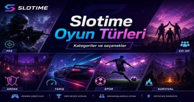Slotime Oyun Türleri Karşılaştırması